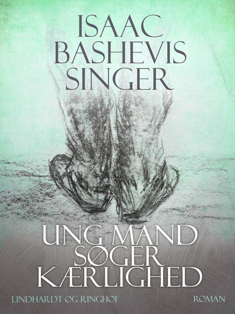 Ung mand søger kærlighed, Isaac Bashevis Singer