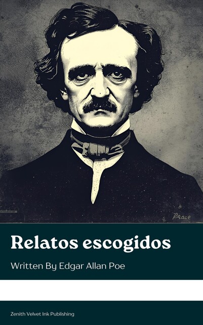Relatos escogidos, Edgar Allan Poe