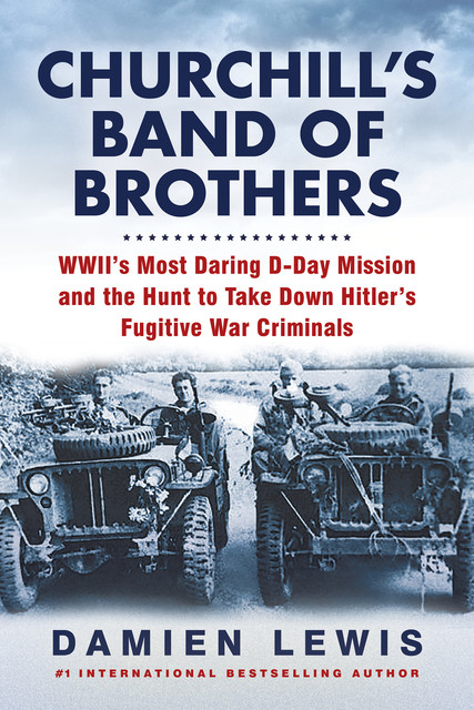 Churchill's Band of Brothers, Damien Lewis