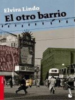 El Otro Barrio, Elvira Lindo