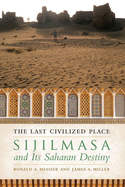 The Last Civilized Place, James Miller, Ronald A. Messier