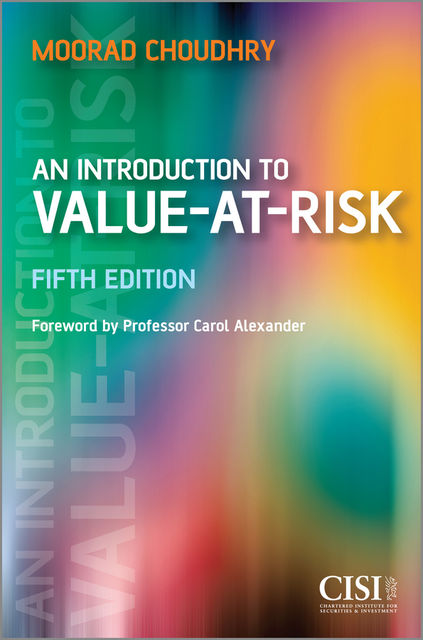 An Introduction to Value-at-Risk, Moorad Choudhry