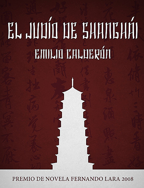 El Judío de Shanghai, Emilio Calderón