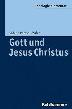 Gott und Jesus Christus, Sabine Pemsel-Maier