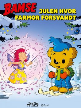 Bamse – Julen hvor Farmor forsvandt, Susanne Adolfsson