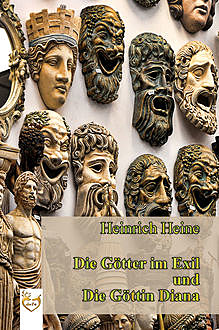 Die Götter im Exil und die Göttin Diana, Heinrich Heine