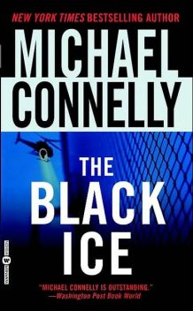 The Black Ice, Michael Connelly