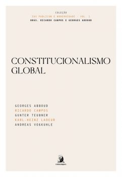 Constitucionalismo Global, Ricardo De Campos, Georges Abboud