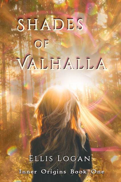 Shades of Valhalla – Inner Origins Book One, Ellis Logan