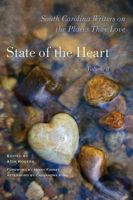 State of the Heart, Nikky Finney, Cassandra King