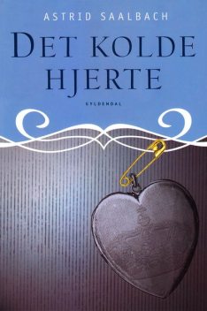 Det kolde hjerte, Astrid Saalbach