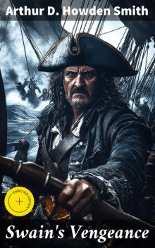 Swain's Vengeance, Arthur D. Howden Smith