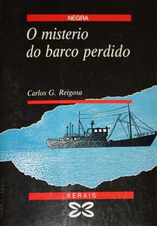 O Misterio Do Barco Perdido (Gal), Carlos González Reigosa