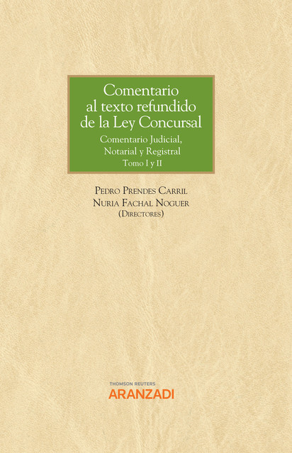 Comentario al texto refundido de la Ley Concursal, Pedro Prendes Carril, Nuria Fachal Noguer