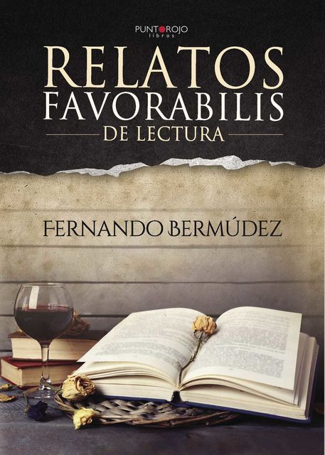 Relatos favorabilis de Lectura, Fernando Bermúdez Cristobal