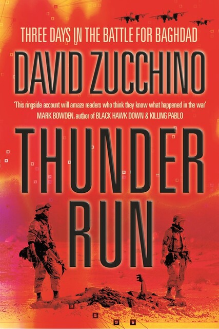 Thunder Run, David Zucchino