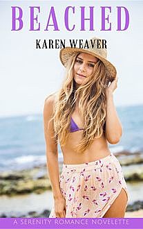 Beached, Karen Weaver