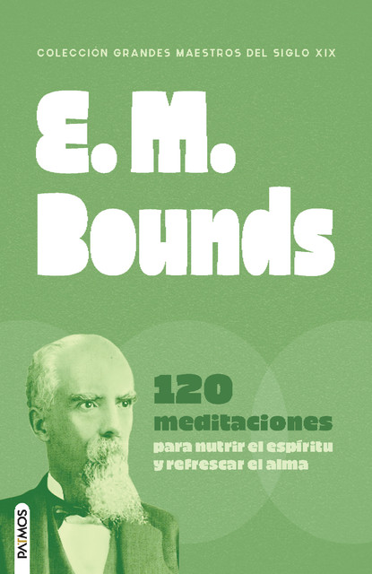 E. M. Bounds, E.M. Bounds