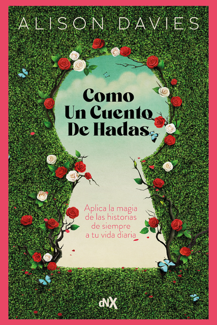 Como un cuento de hadas, Alison Davies