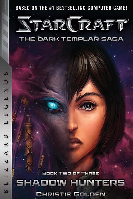 StarCraft: The Dark Templar Saga Book Two, Christie Golden