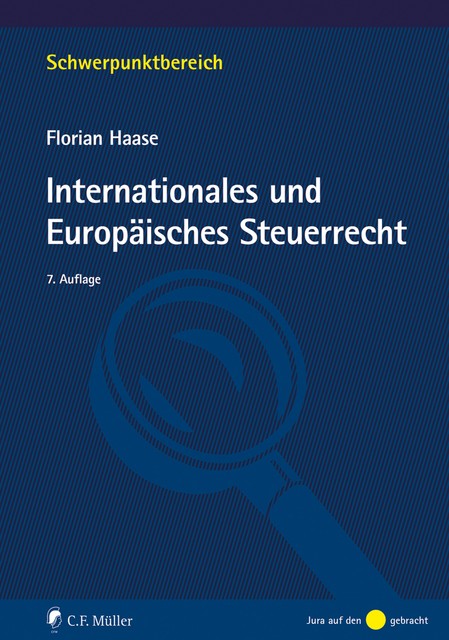 Internationales und Europäisches Steuerrecht, Florian Haase