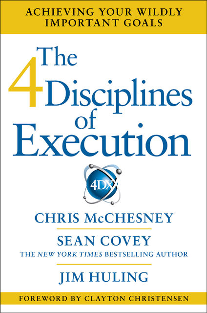 The 4 Disciplines of Execution, Sean Covey