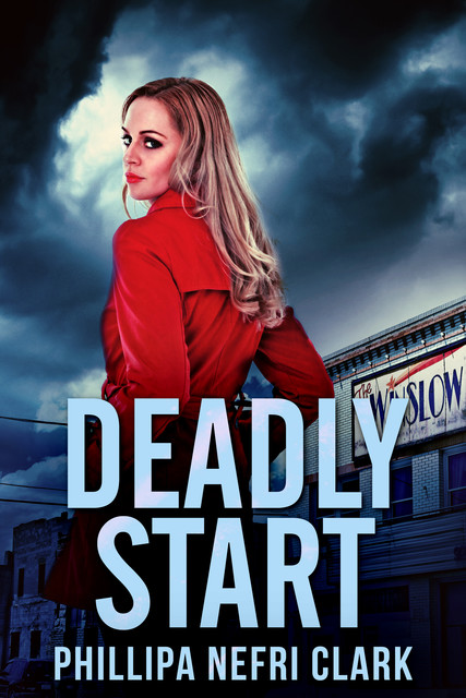 Deadly Start, Phillipa Nefri Clark