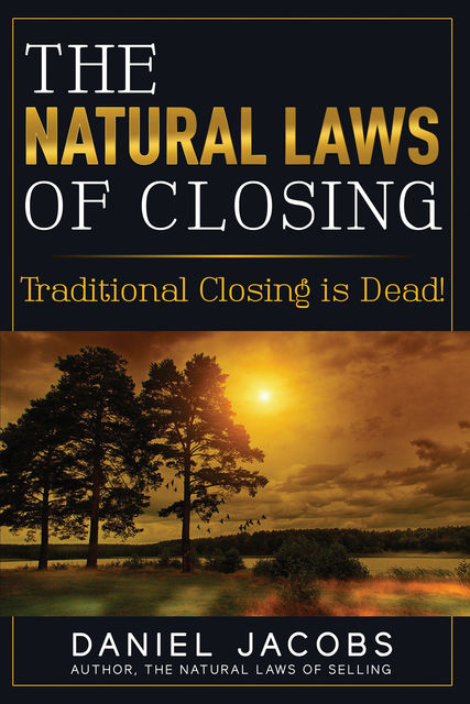 The Natural Laws of Closing, Daniel Jacobs