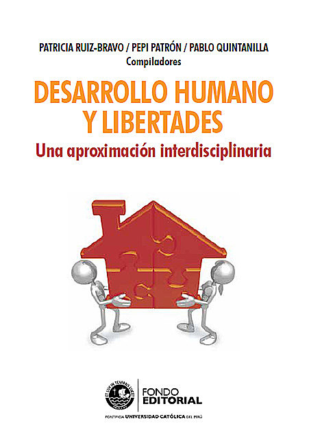Desarrollo humano y libertades, Patricia Ruiz-Bravo, Pablo, Pepi Patrón