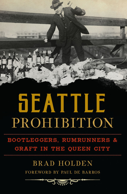 Seattle Prohibition, Brad Holden