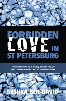 Forbidden Love in St Petersburg, Mishka Ben-David