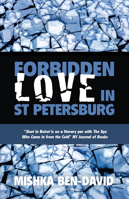 Forbidden Love in St Petersburg, Mishka Ben-David
