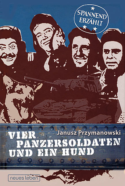Vier Panzersoldaten und ein Hund, Janusz Przymanowski