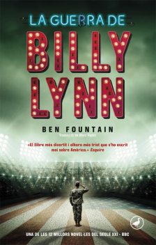 La guerra de Billy Lynn, Ben Fountain