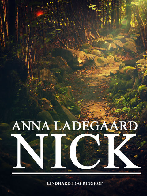 Nick, Anna Ladegaard