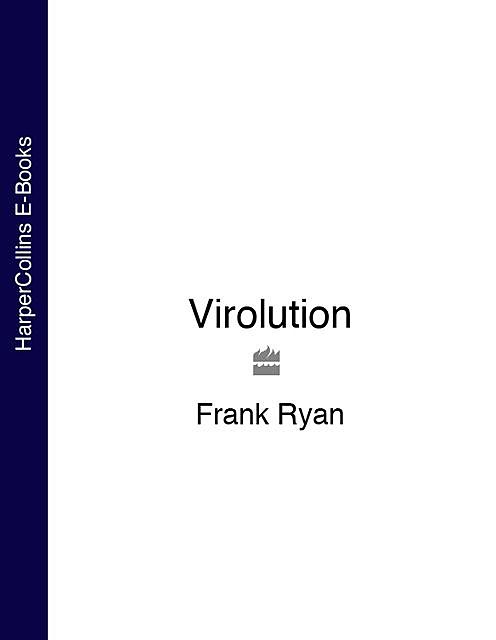 Virolution, Frank Ryan