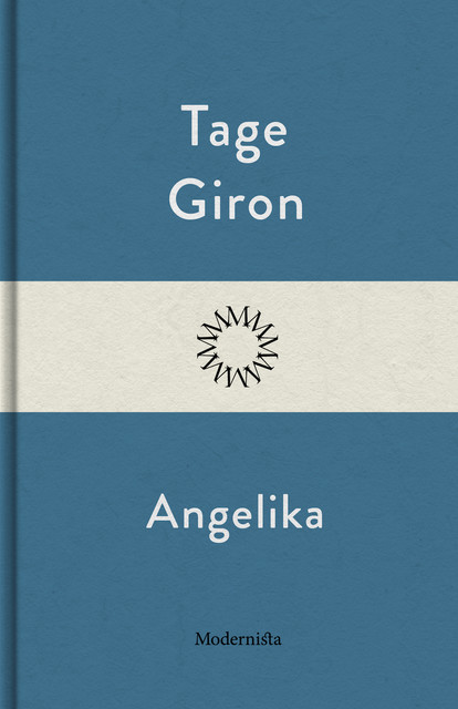 Angelika, Tage Giron