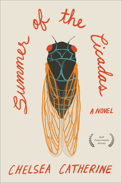Summer of the Cicadas, Chelsea Catherine