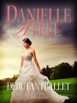 Debutantballet, Danielle Steel