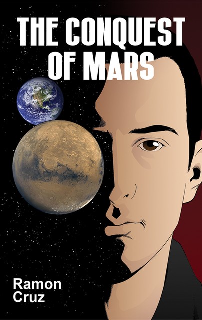 The Conquest of Mars, Ramon Cruz