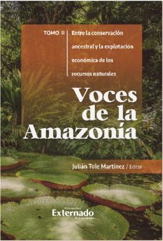 Voces de la Amazonía, Julián Martínez