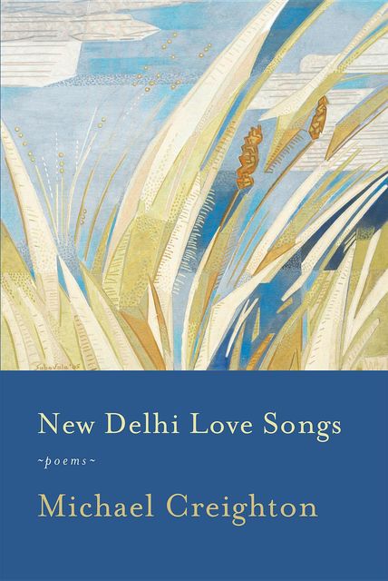 New Delhi Love Songs, Michael Creighton