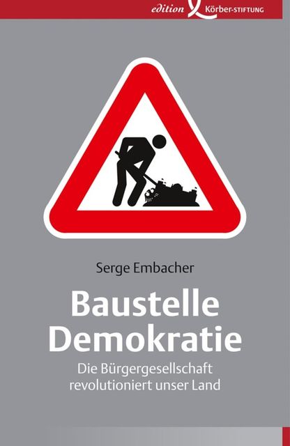 Baustelle Demokratie, Serge Embacher