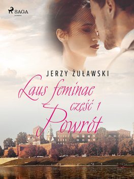 Laus feminae 1: Powrót, Jerzy Żuławski