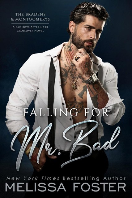 Falling for Mr. Bad, Melissa Foster