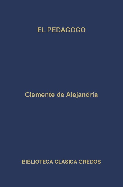 El pedagogo, Clemente de Alejandría