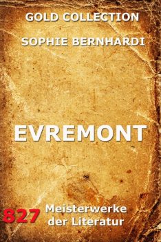 Evremont, Sophie Bernhardi