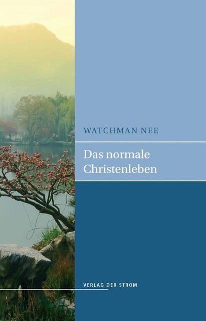 Das normale Christenleben, Watchman Nee