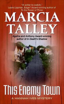 This Enemy Town, Marcia Talley