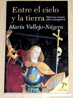 Entre El Cielo Y La Tierra, María Vallejo Nágera